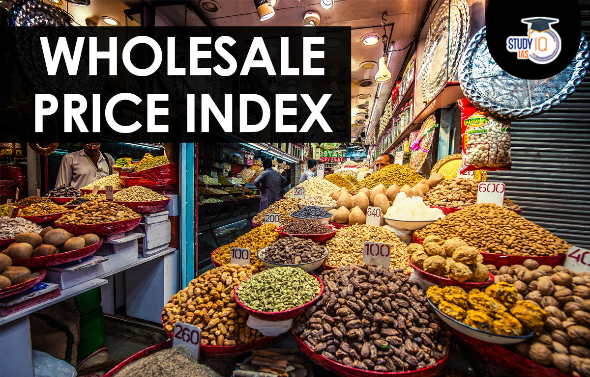 Wholesale Price Index, Definition, Formula, Base Year, Calculation