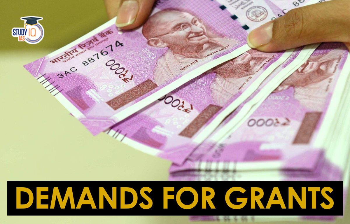 Demands For Grants Meaning Constitutional Provision Types