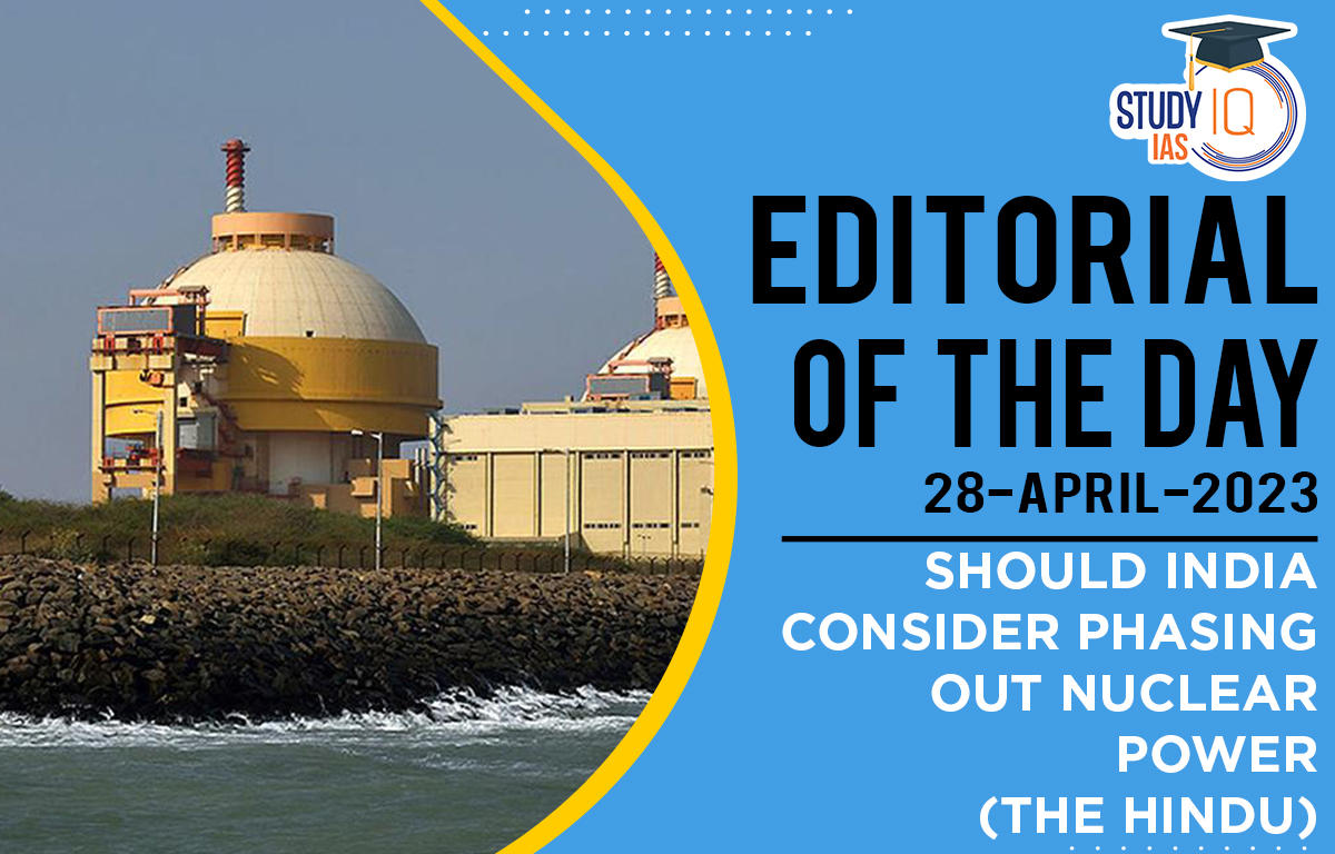 Should India consider phasing out nuclear power