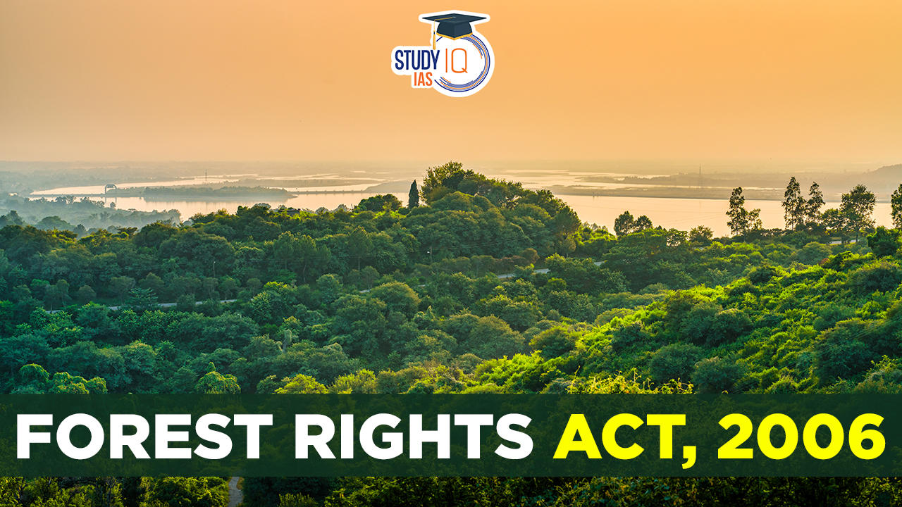Forest Rights Act, 2006