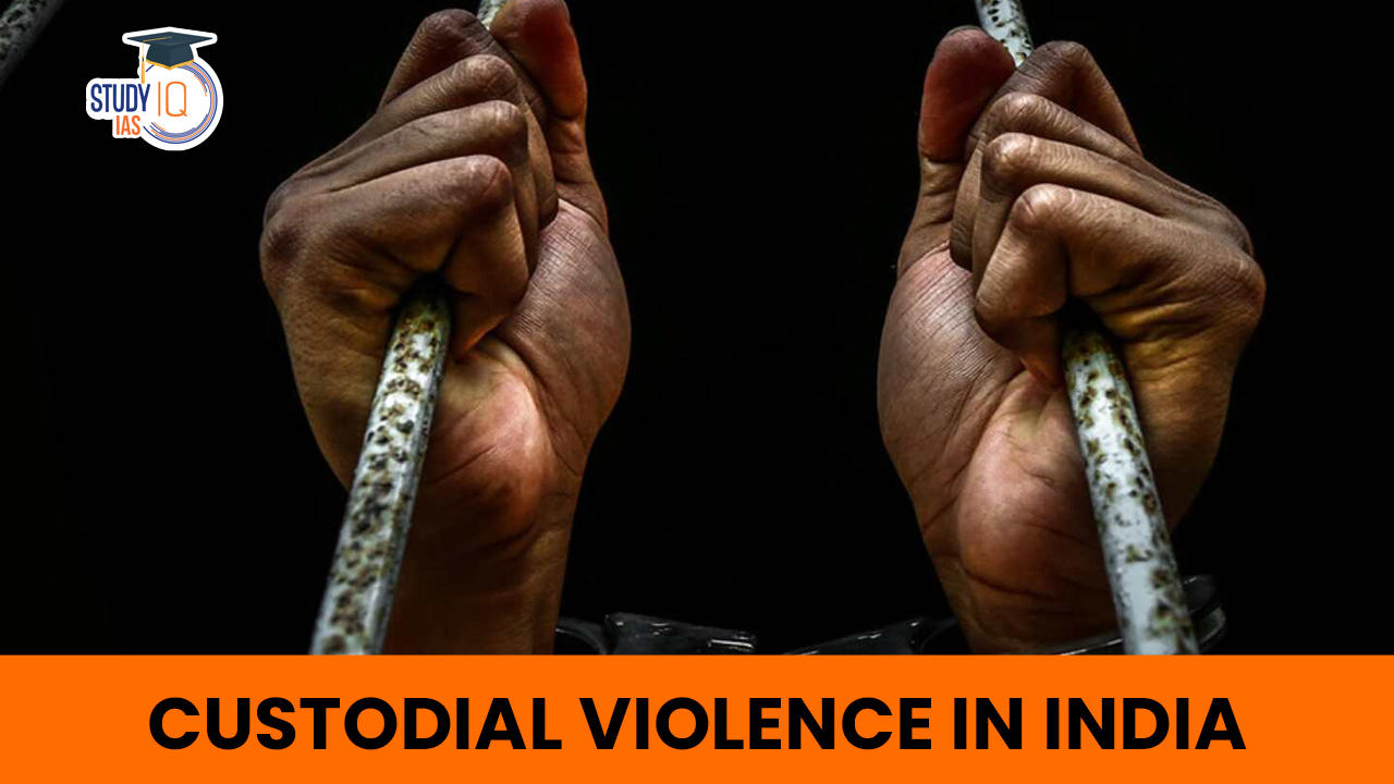 Custodial Violence in India