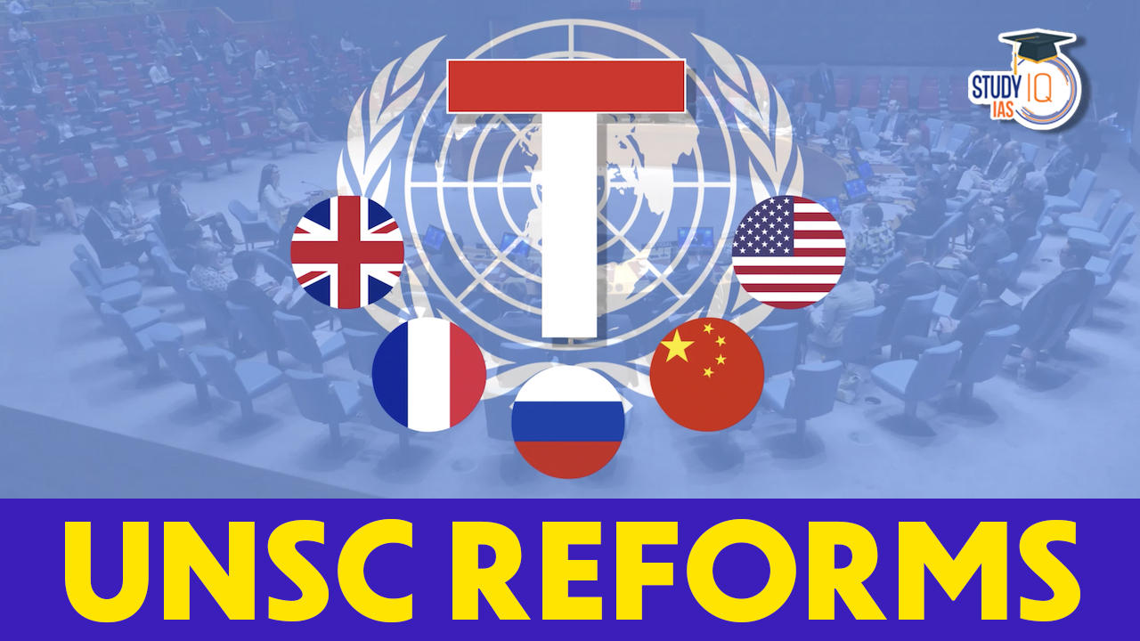 UNSC Reforms