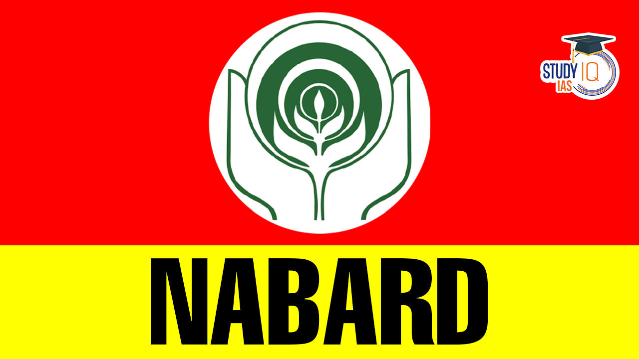 NABARD, History, Functions, Development & Challenges