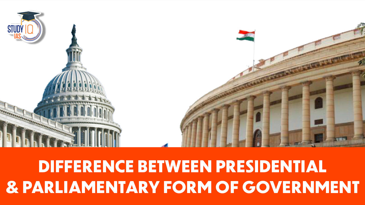 presidential-and-parliamentary-form-of-government-which-form-of