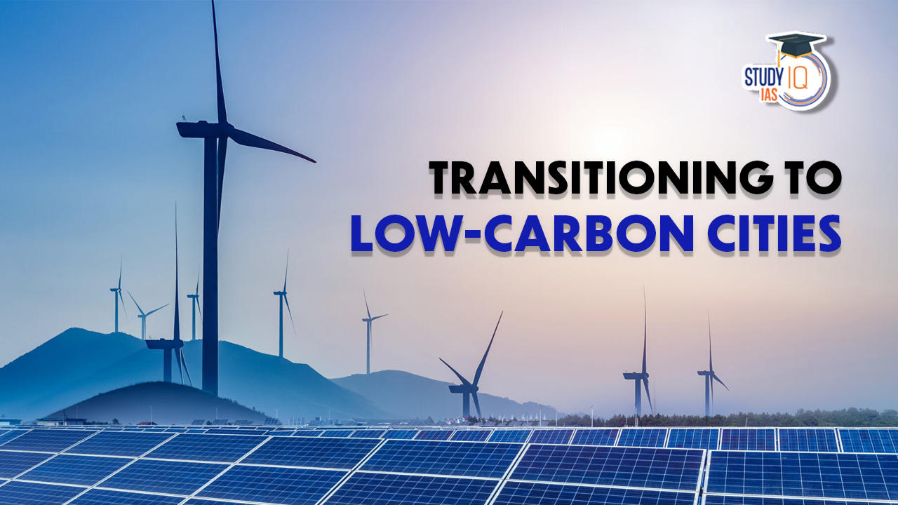 Transitioning to Low-Carbon Cities