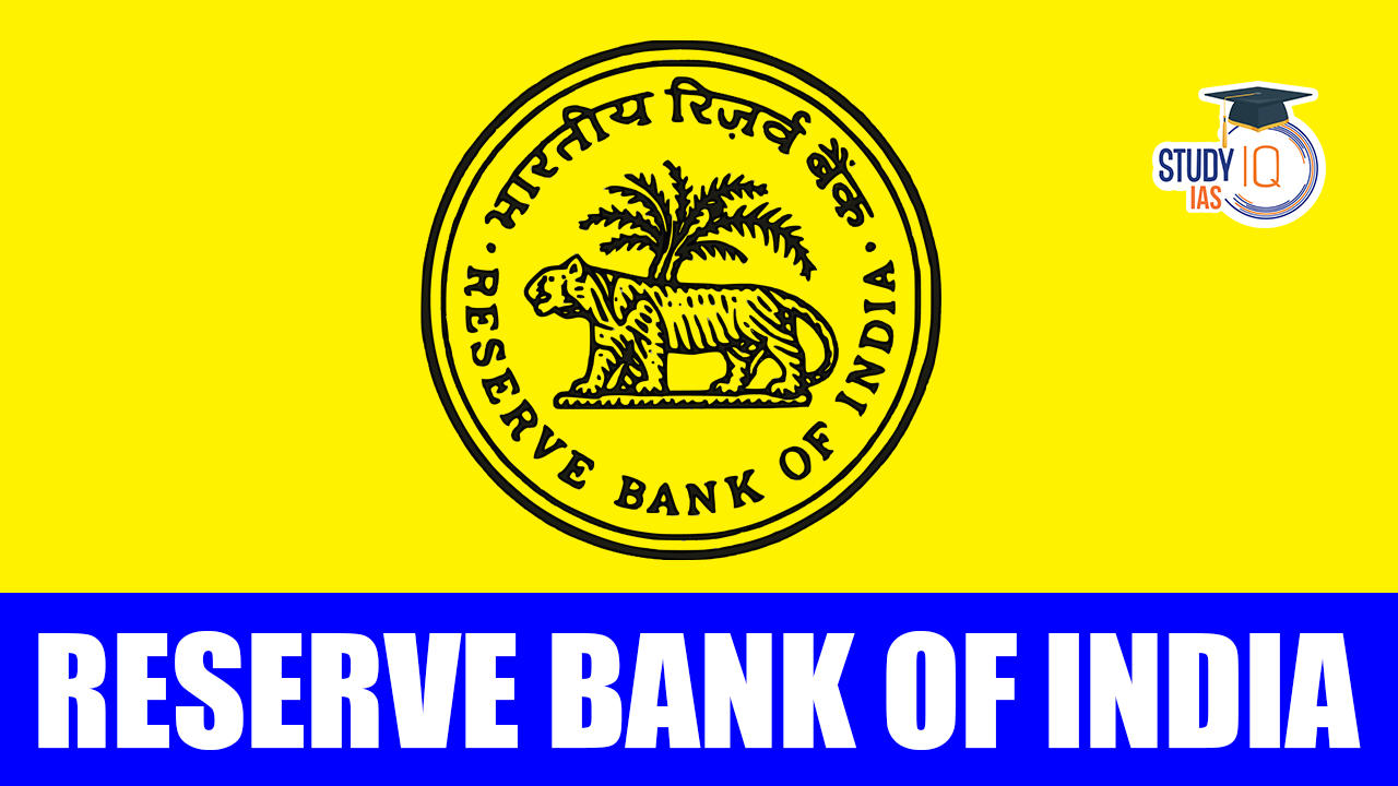 Reserve Bank Of India (RBI), History, Functions, Role, Act