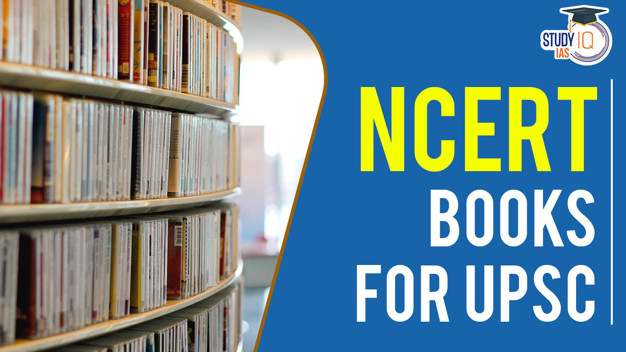 NCERT Books for UPSC, Important NCERT Books for UPSC Exam