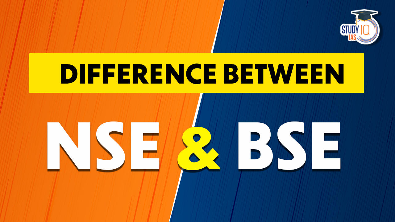 Difference Between BSE and NSE, Definition, Comparison