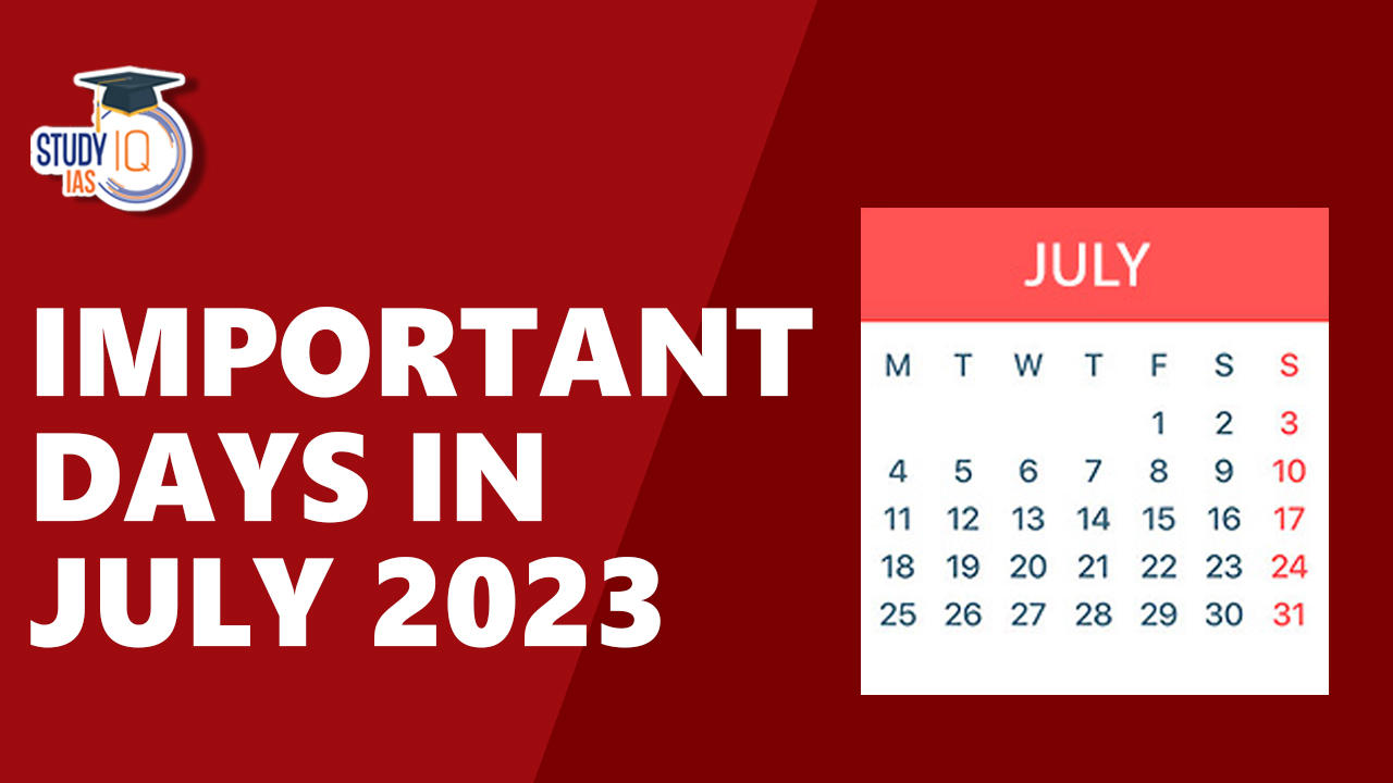 List of Important Days in July 2023, National & International Days