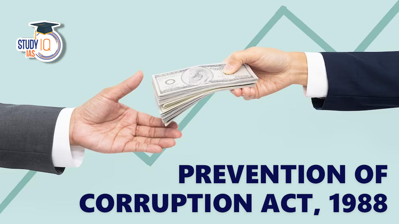 prevention-of-corruption-act-1988-objectives-salient-features