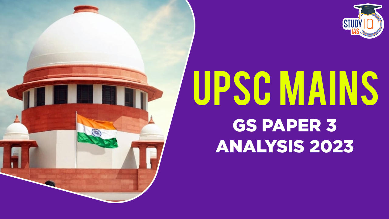 UPSC Mains GS Paper 3 Analysis