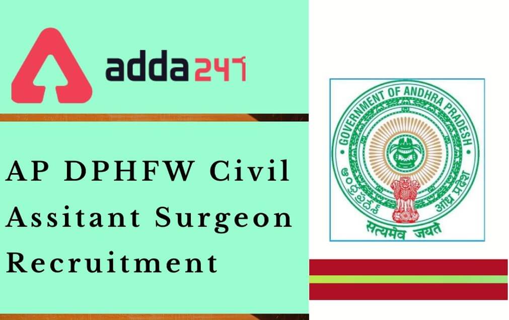 AP DPHFW Assistant Surgeon Recruitment 2020 Out @cfw.ap.nic.in: Apply Link Here_30.1