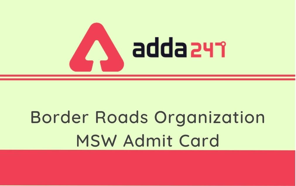BRO MSW Admit Card 2020: Admit Card To Be Sent By Post for Cook & Vehicle Mechanic, Check Exam Date_30.1