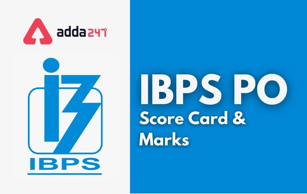 IBPS PO Score Card 2022, Mains Marks & Scorecard_30.1