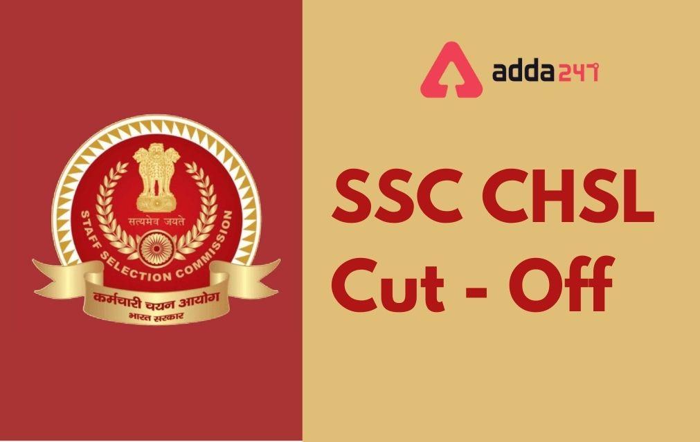 SSC CHSL Cut Off 2022, Previous Year Category wise Cut Off Marks_30.1