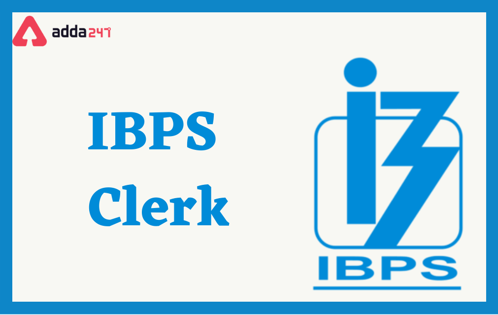 IBPS Clerk Vacancy 2022 Out, State Wise 6035 Posts_30.1