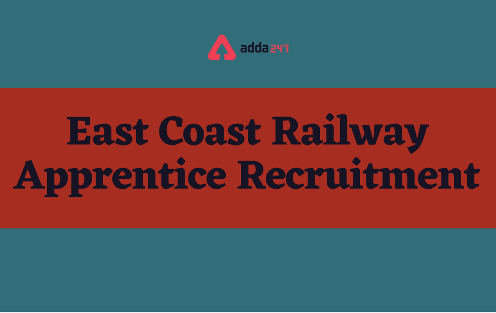 east-coast-railway-recruitment-2022-for-756-posts-apprentice-posts