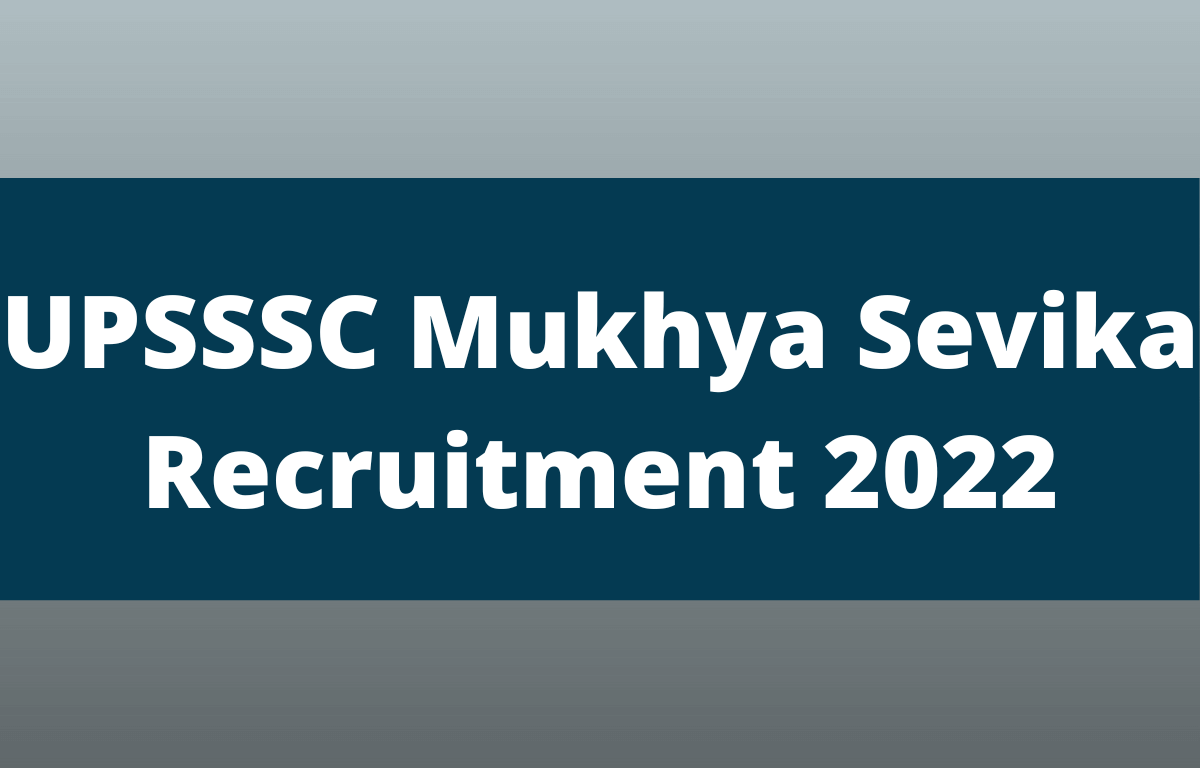UPSSSC Mukhya Sevika Recruitment 2022 for 2693 Posts_30.1
