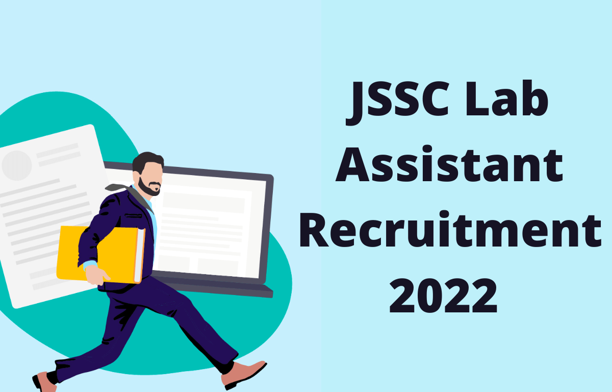JSSC Lab Assistant Recruitment 2022 for 690 Vacancies_30.1