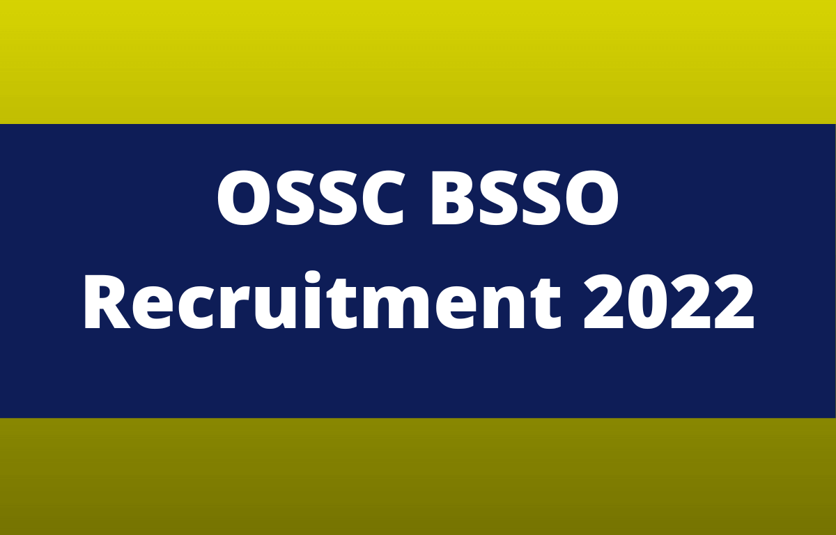 OSSC BSSO Recruitment 2022 for 94 BSSO Posts_30.1