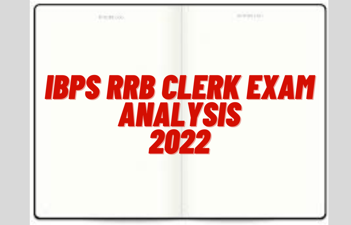 IBPS RRB Clerk Prelims Exam Analysis 2022, 1st Shift, 13th August Questions_30.1