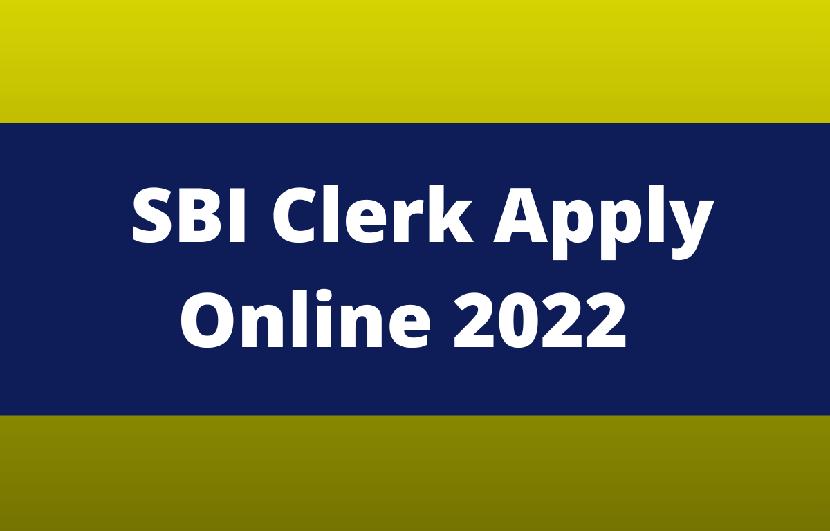 SBI Clerk Apply Online 2022, Online Application Last Date 27 September_30.1