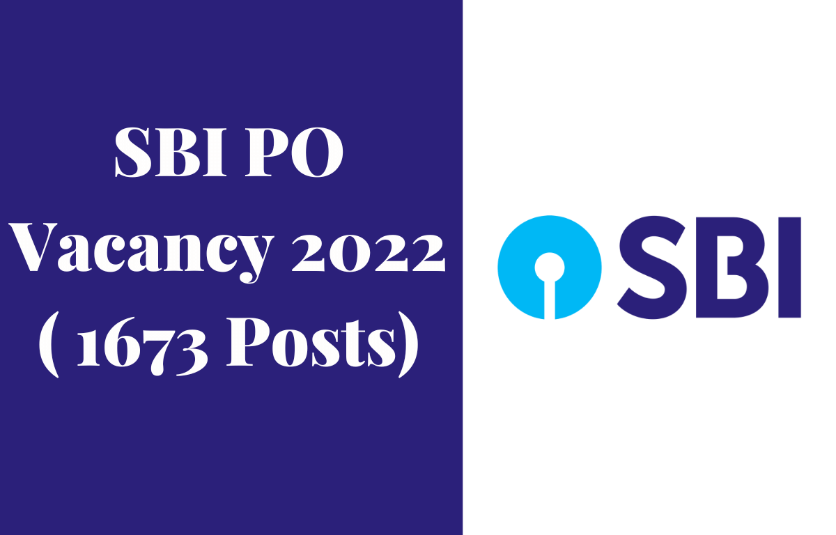 SBI PO Vacancy 2022 Out for 1673 Probationary Officer Posts_30.1