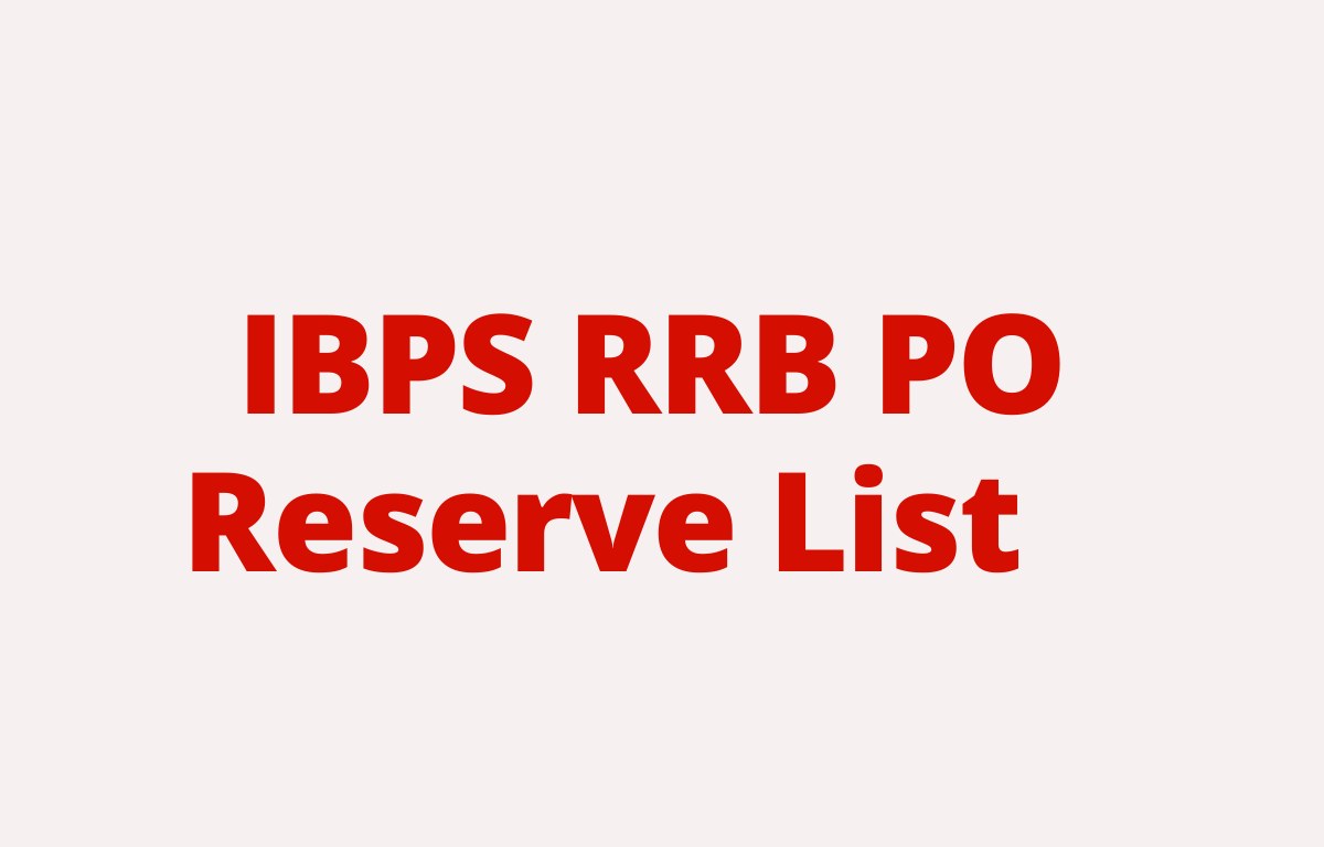 IBPS RRB PO Reserve List 2021-22 Out, Check Provisional Allotment List For IBPS RRB PO_30.1