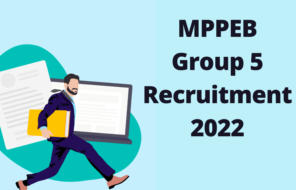 MPPEB Group 5 Recruitment 2022, Apply Online For 1260 Posts_30.1