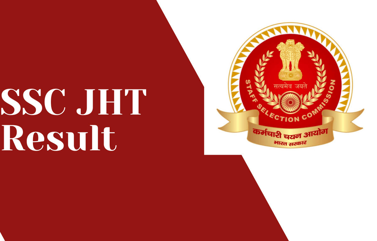 SSC JHT Result 2022 Out, Download PDF_30.1