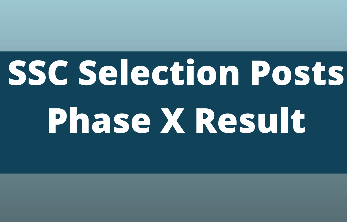SSC Selection Post Phase 10 Result 2022 Out - Direct Download Link_30.1
