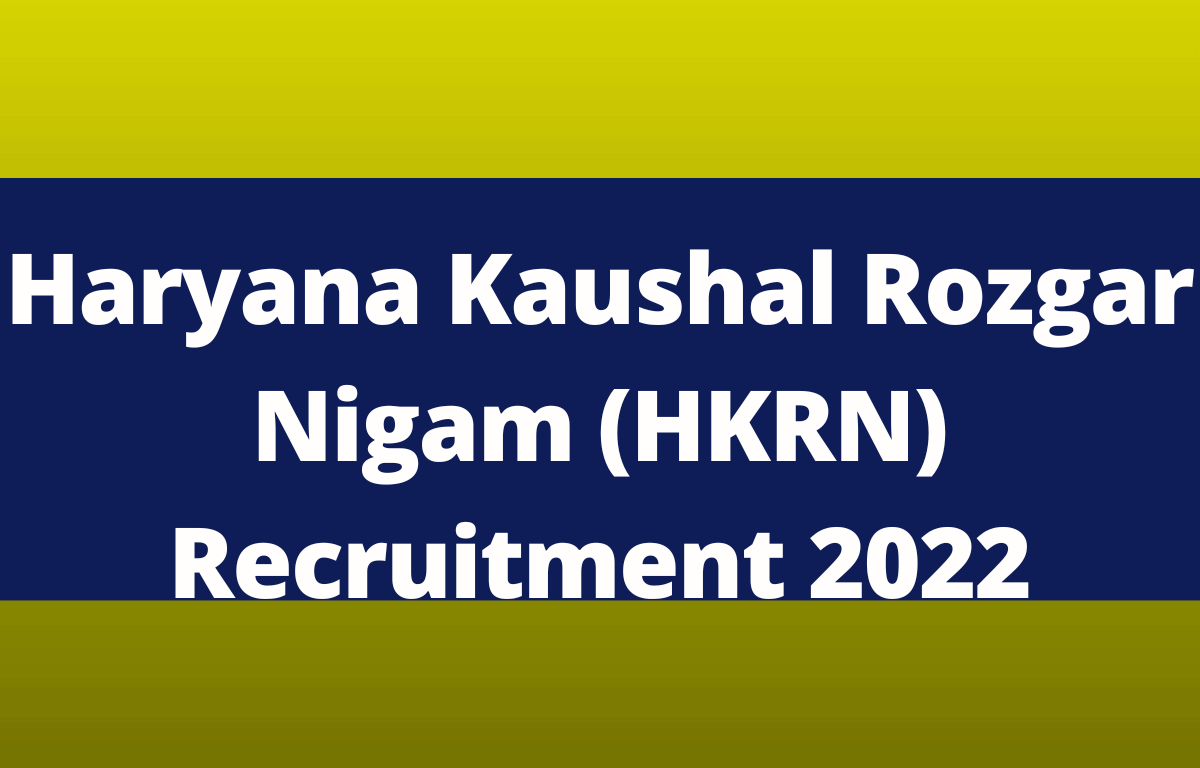 Haryana Kaushal Rozgar Nigam (HKRN) Recruitment 2023, Apply Online