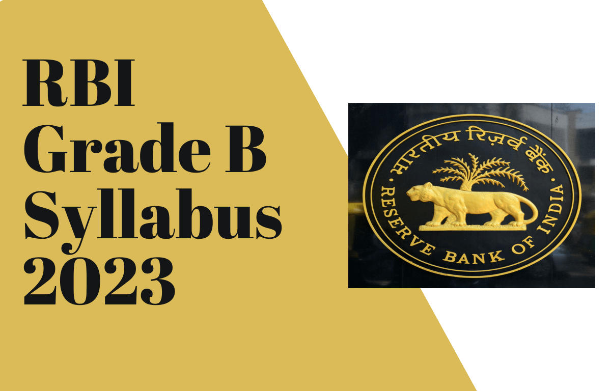 RBI Grade B Syllabus 2023 And Exam Pattern, Download Syllabus PDF