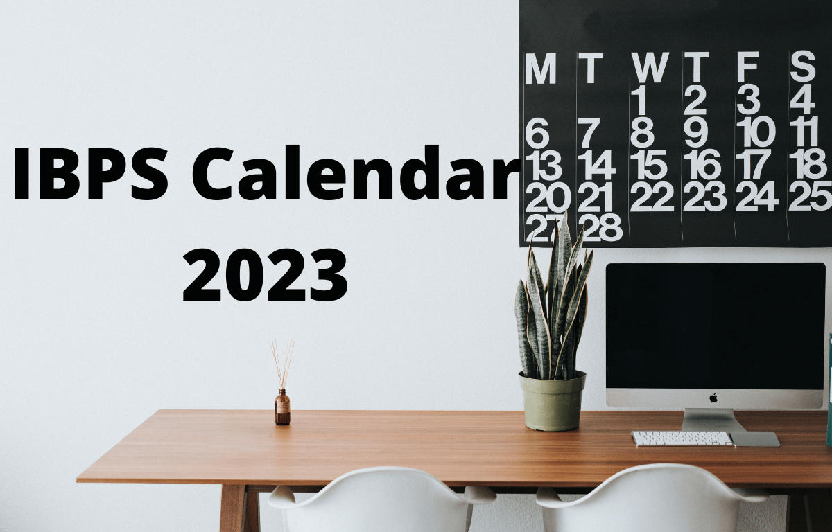 IBPS Calendar 2023 Out, Download IBPS Exam Schedule PDF