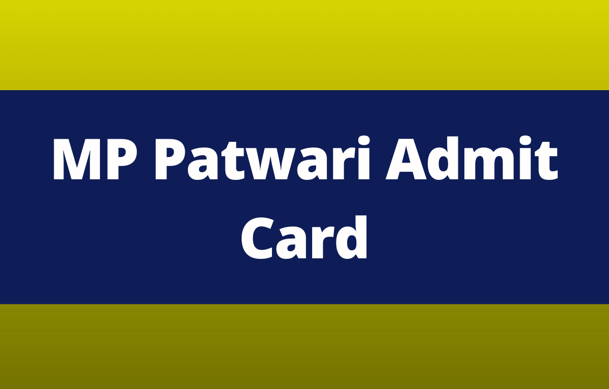 MP Patwari Admit Card 2023 Out, Download Link Available @peb.mponline.gov.in_30.1