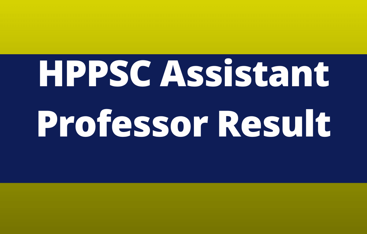 HPPSC Assistant Professor Result 2023 Out, Download Result PDF_30.1