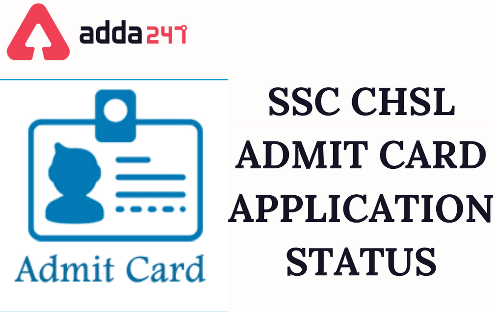 SSC CHSL Skill Test Admit Card 2021: Download Admit Card_30.1