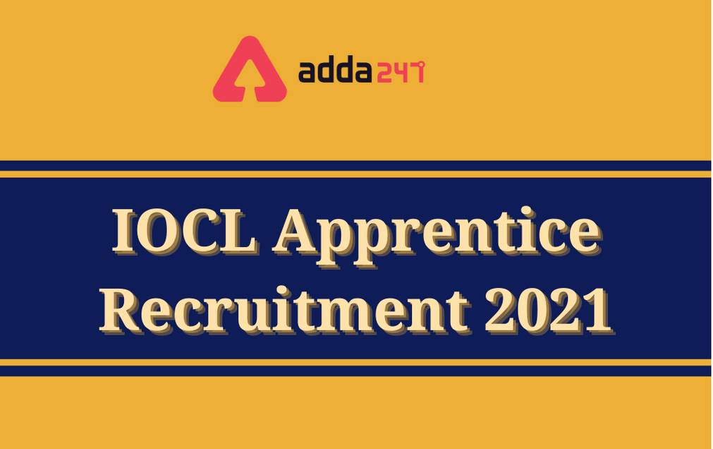 IOCL Recruitment 2021, Apply Online for 300 Trade and Technician Apprentice Posts_30.1