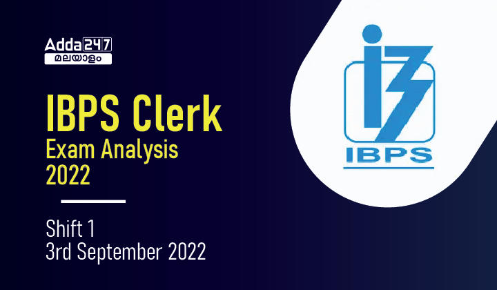 IBPS Clerk Shift 1 Exam Analysis 2022, Good Attempts Detail_30.1