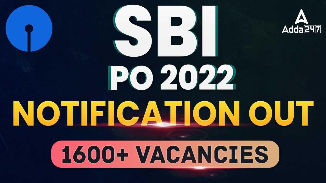 SBI PO Notification 2022, Vacancy & Online Application Link_30.1