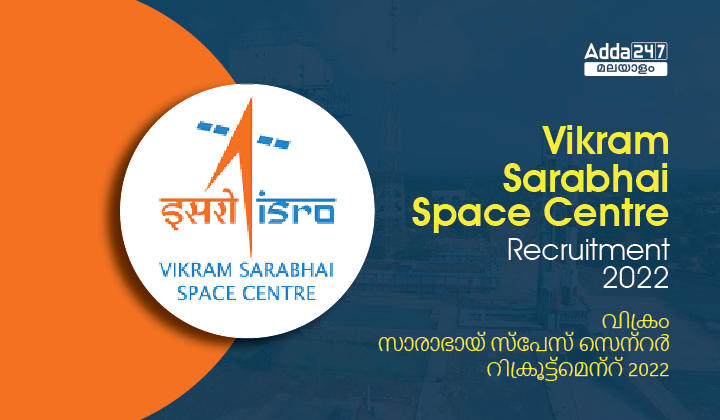 Vikram Sarabhai Space Centre Recruitment 2022 - Check for Notification PDF_30.1
