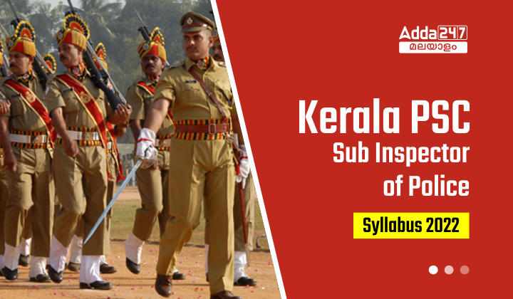 Kerala PSC Sub Inspector Of Police Mains Syllabus 2022 PDF_30.1