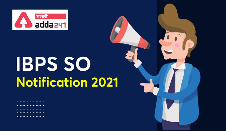 IBPS SO 2021 Notification PDF Out For 1828 Posts_30.1
