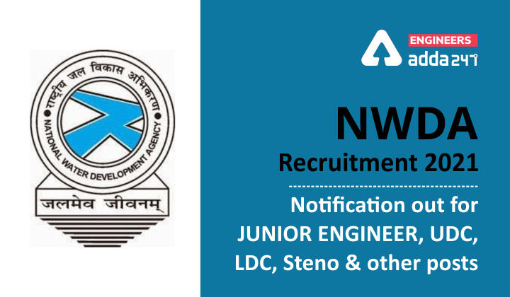 NWDA Recruitment 2021: Notification out for Junior Engineer and other posts |_30.1