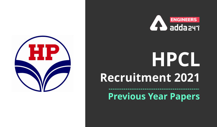 HPCL Exam 2021:Checkout Previous Year Papers! |_30.1
