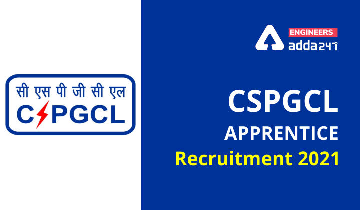 CSPGCL Recruitment 2021: Apply Online for 127 Apprentice Posts |_30.1