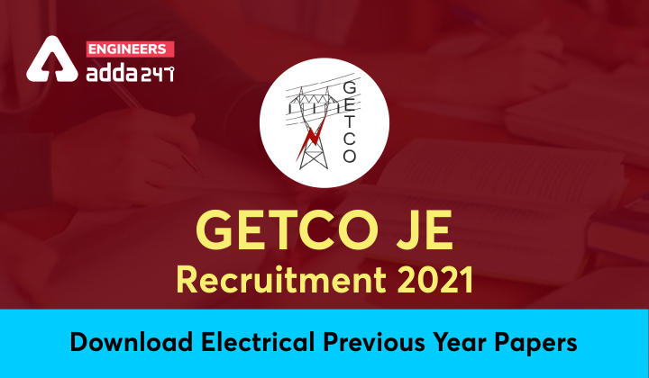 GETCO JE Recruitment 2021, Download Electrical Previous Year Papers |_30.1