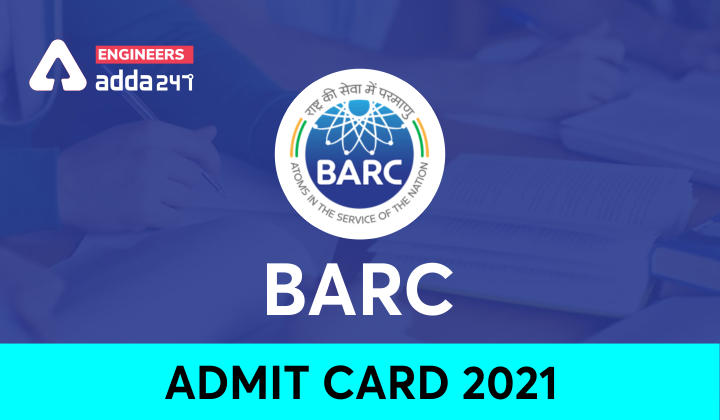 BARC OCES-2021 admit card out, check now. |_30.1