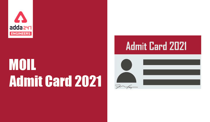 MOIL Admit Card 2021, Direct Link to Download MOIL Hall Ticket |_30.1