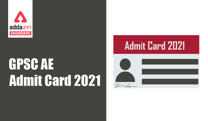 GPSC AE Admit Card 2021, Direct Link to Download GPSC AE Hall Ticket |_30.1